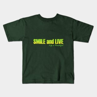 Smile and Live Kids T-Shirt